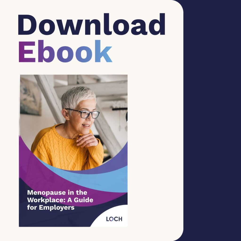 Loch guide to menopause in the workplace