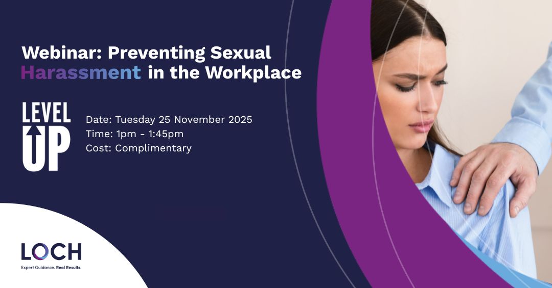 Loch Level Up Webinar Preventing Sexual Harassment in the Workplace